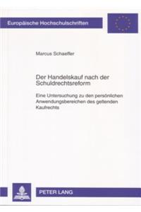 Handelskauf nach der Schuldrechtsreform