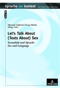 Let’s Talk About - (Texts About) Sex
