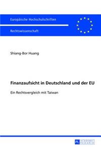 Finanzaufsicht in Deutschland Und Der Eu