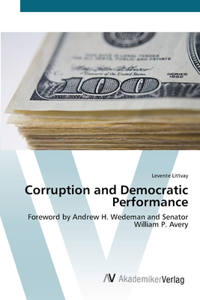 Corruption and Democratic Performance