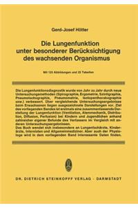 Die Lungenfunktion Unter Besonderer Berücksichtigung Des Wachsenden Organismus