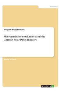 Macroenvironmental Analysis of the German Solar Panel Industry