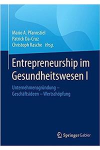 Entrepreneurship im Gesundheitswesen I