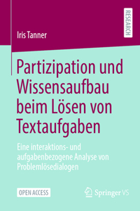 Partizipation Und Wissensaufbau Beim Lösen Von Textaufgaben