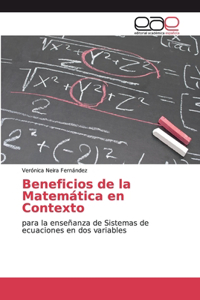 Beneficios de la Matemática en Contexto