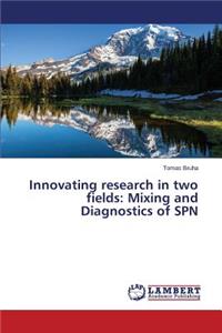 Innovating research in two fields