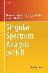 Singular Spectrum Analysis with R