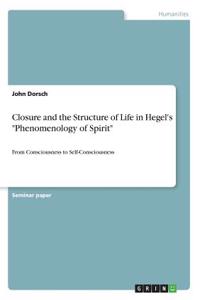Closure and the Structure of Life in Hegel's 