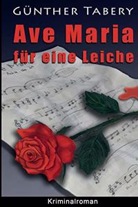 Ave Maria für eine Leiche