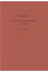Les Papyrus Et les Ostraca Grecs D'Elephantine