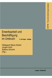 Erwerbsarbeit Und Beschäftigung Im Umbruch