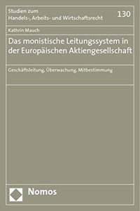 Das Monistische Leitungssystem in Der Europaischen Aktiengesellschaft
