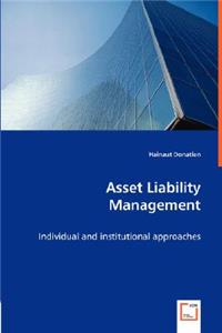 Asset Liability Management -Individual and institutional approaches