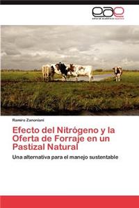 Efecto del Nitrógeno y la Oferta de Forraje en un Pastizal Natural