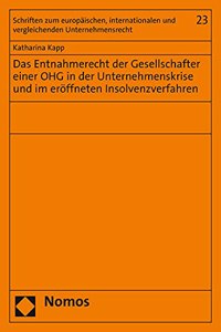 Das Entnahmerecht Der Gesellschafter Einer Ohg in Der Unternehmenskrise Und Im Eroffneten Insolvenzverfahren