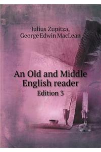 An Old and Middle English reader Edition 3