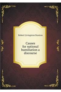Causes for national humiliation a discourse