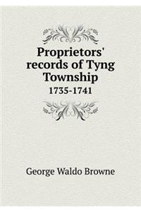 Proprietors' Records of Tyng Township 1735-1741