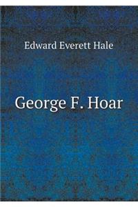 George F. Hoar