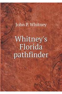 Whitney's Florida Pathfinder