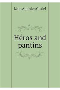 Heros and Pantins