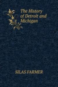 History of Detroit and Michigan