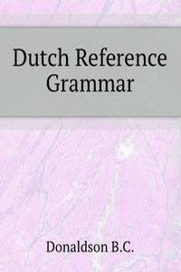 Dutch Reference Grammar