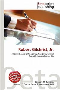 Robert Gilchrist, JR.