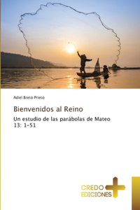 Bienvenidos al Reino