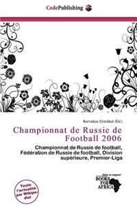Championnat de Russie de Football 2006