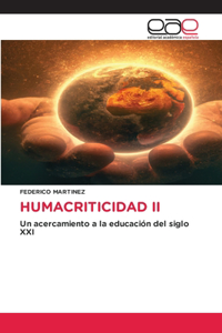 Humacriticidad II
