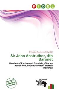 Sir John Anstruther, 4th Baronet
