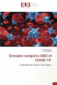 Groupes sanguins ABO et COVID 19