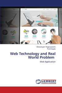 Web Technology and Real World Problem