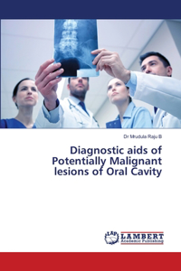 Diagnostic aids of Potentially Malignant lesions of Oral Cavity