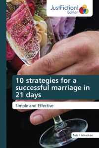 10 strategies for a successful marriage in 21 days