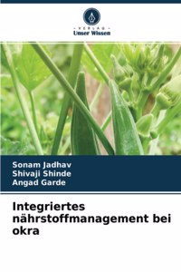 Integriertes nährstoffmanagement bei okra