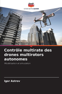 Contrôle multirate des drones multirotors autonomes