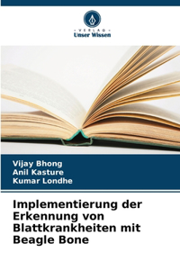 Implementierung der Erkennung von Blattkrankheiten mit Beagle Bone