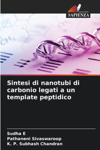 Sintesi di nanotubi di carbonio legati a un template peptidico