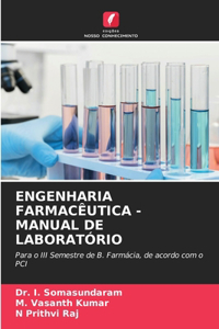 Engenharia Farmacêutica - Manual de Laboratório