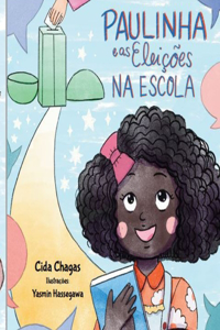 Paulinha e as eleições na escola