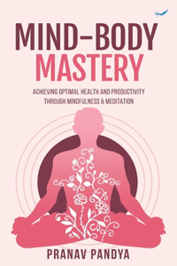 Mind-Body Mastery