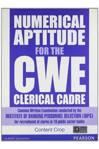 Numerical Aptitude for the CWE Clerical Cadre