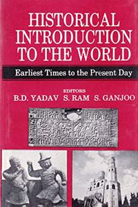 Historical Introduction to the World: Earliest Times to the Present Day