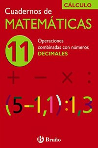 Operaciones combinadas con numeros decimales/ Combined Operations with Decimal Numbers (Cuadernos De Matematicas)