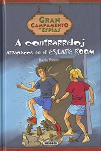 A contrarreloj. Atrapados en el escape room