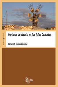 Molinos de Viento en las Islas Canarias