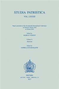 Studia Patristica. Vol. LXXXII - Papers Presented at the Seventeenth International Conference on Patristic Studies Held in Oxford 2015