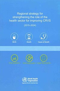 Regional Strategy for Strengthening the Role of the Health Sector for Improving Crvs